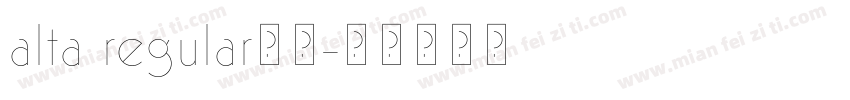 alta regular字体字体转换